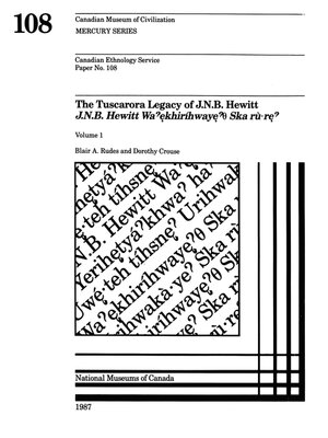 cover image of Tuscarora legacy of J.N.B. Hewitt / J.N.B. Hewitt wa ekhiríhwaye O skarùre